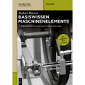 Basiswissen Maschinenelemente