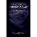 The Spy With the Proxy Army: Gust Avrakotos and the CIA's Afghan War