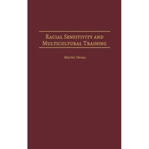 Racial Sensitivity and Multicultural Training