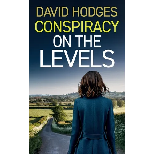 Conspiracy on the Levels: an addictive crime thriller full of twists