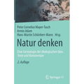 Natur Denken: Eine Genealogie Der Ökologischen Idee. Texte Und Kommentare