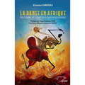 La danse en Afrique: Héritages et créations contemporaines