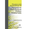 Physics and Applications of Negative Refractive Index Materials