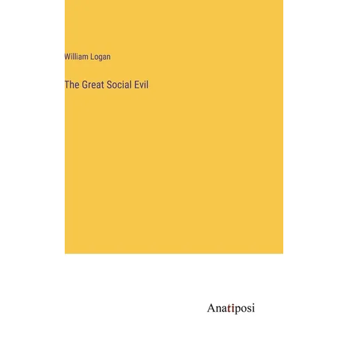 The Great Social Evil