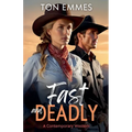 Fast and Deadly