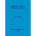 Settlement Types in Post-Roman Scotland