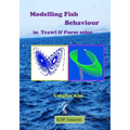 Modelling Fish Behaviour in Trawl & Purse seine