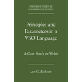 Principles and Parameters in a Vso Language: A Case Study in Welsh