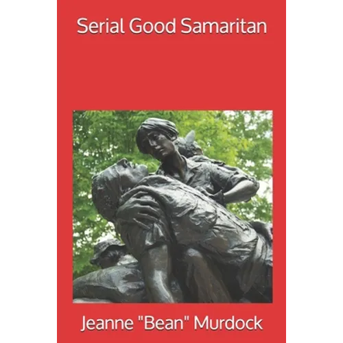 Serial Good Samaritan