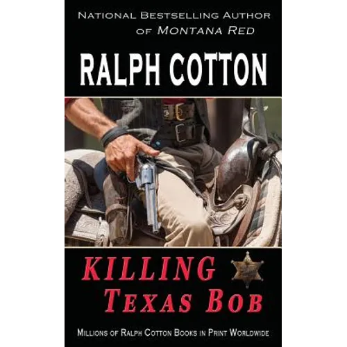 Killing Texas Bob