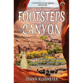The Canyon of the Bison and The Story of the Many Blankets: A Footsteps in the Canyon Anthology