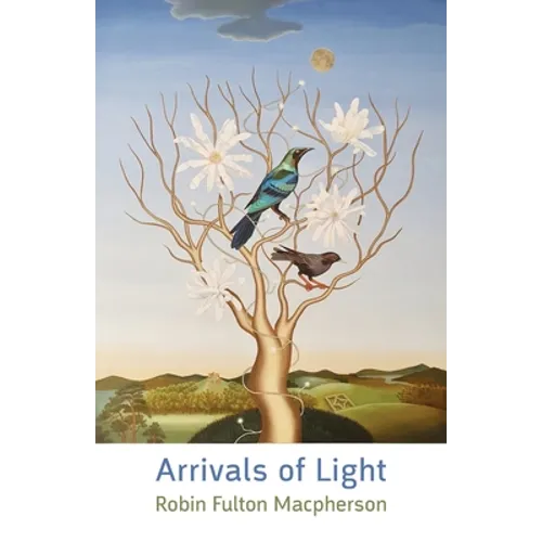 Arrivals of Light - Paperback
