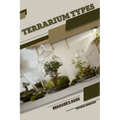 Terrarium Types: Beginner's Guide