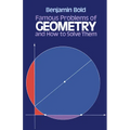 Famous Problems of Geometry and How to Solve Them