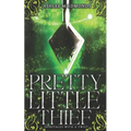 Pretty Little Thief: Fairytales with a Twist