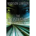 The Registration Rewritten: Volume 2