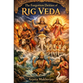The Forgotten Deities of Rig Veda
