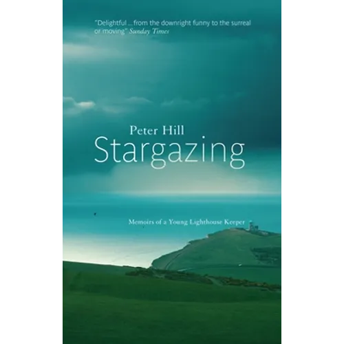 Stargazing: Memoirs of a Young Lighthouse Keeper