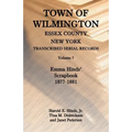 Town of Wilmington, Essex County, New York, Transcribed Serial Records, Volume 7: Emma Hinds' Scrapbook, 1877-1881