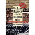 One Damn Blunder from Beginning to End: The Red River Campaign of 1864