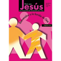 Vivir con Jesús: Bienvenidos a la familia de Dios