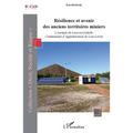 Résilience et avenir des anciens territoires miniers: L'exemple de Loos-en-Gohelle, Communauté d'Agglomération de Lens-Liévin