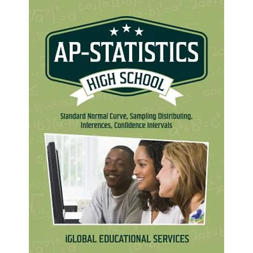 AP-Statistics: High School Math Tutor Lesson Plans: Standard Normal Curve, Sampling Distributing, Inferences, Confidence Intervals