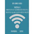 Writings II: Communicating by Electromagnetic Waves to 7G / Preventing Maladies / Quantum Physics Concepts