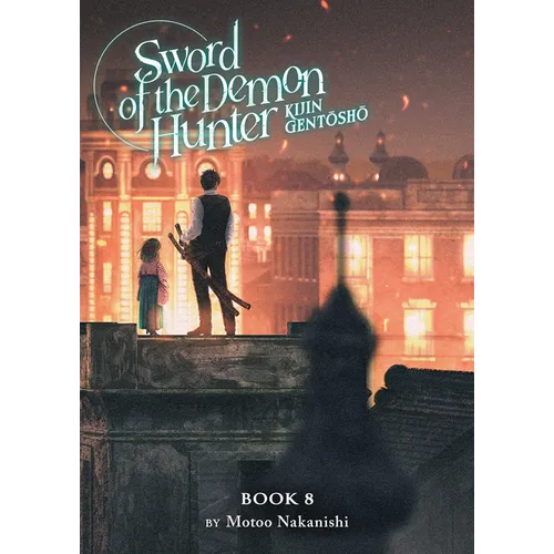 Sword of the Demon Hunter: Kijin Gentosho (Light Novel) Vol. 8