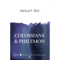 Colossians and Philemon: A New Covenant Commentary