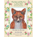 The Man and the Fox / De man en de vos: Bilingual English-Dutch Edition / Tweetalige Engels-Nederlands editie