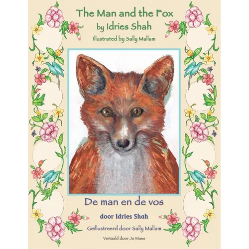 The Man and the Fox / De man en de vos: Bilingual English-Dutch Edition / Tweetalige Engels-Nederlands editie