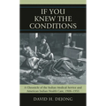 'If You Knew the Conditions': A Chronicle of the Indian Medical Service and American Indian Health Care, 1908-1955