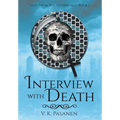 Interview with Death, Tales from the Afterworld Book 1