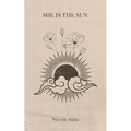She Is the Sun: A Collection of Poetry