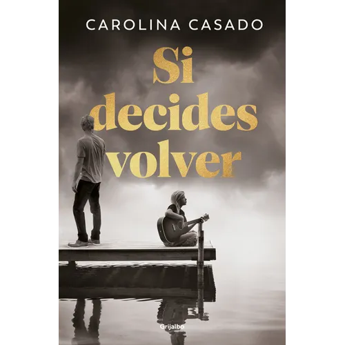Si Decides Volver / If You Decide to Come Back