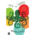 Ivy vs. Dogg: With A Cast Of Thousands!