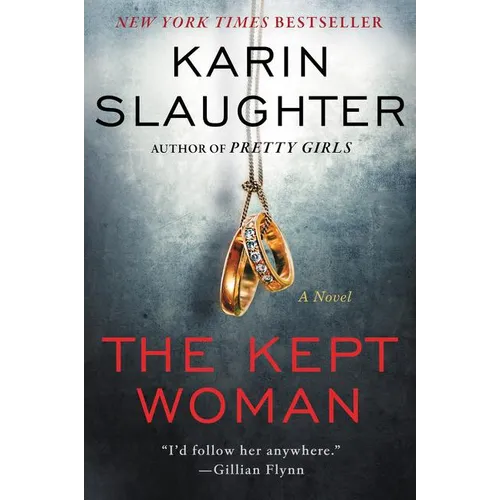 The Kept Woman: A Will Trent Thriller