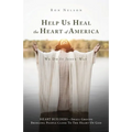 Help Us Heal the Heart of America: We Do It Jesus' Way