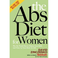 The ABS Diet for Women: The Six-Week Plan to Flatten Your Belly and Firm Up Your Body for Life