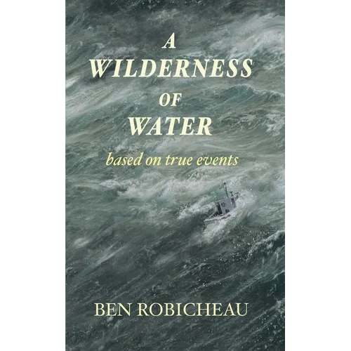 A Wilderness of Water