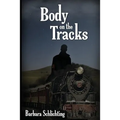 Body on the Tracks