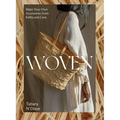 Woven: Make Your Own Accessories from Raffia, Rope and Cane