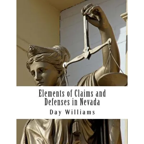 Elements of Claims and Defenses in Nevada