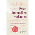 Privat Immobilien Verkaufen: In Acht Schritten Zum Erfolgreichen Notartermin
