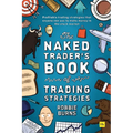 The Naked Trader's Book of Trading Strategies