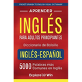 Aprender inglés para adultos principiantes - Diccionario de bolsillo inglés-español: 5000 palabras más comunes en inglés (Pocket Spanish to English Vi