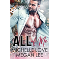 All of Me: An Alpha Billionaire Romance