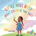 Little Miss Busy "What color is the Sky?"