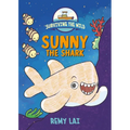 Surviving the Wild: Sunny the Shark